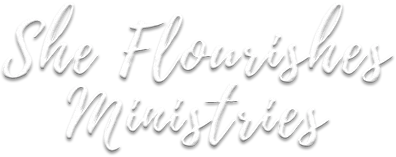 She Flourishes Ministries